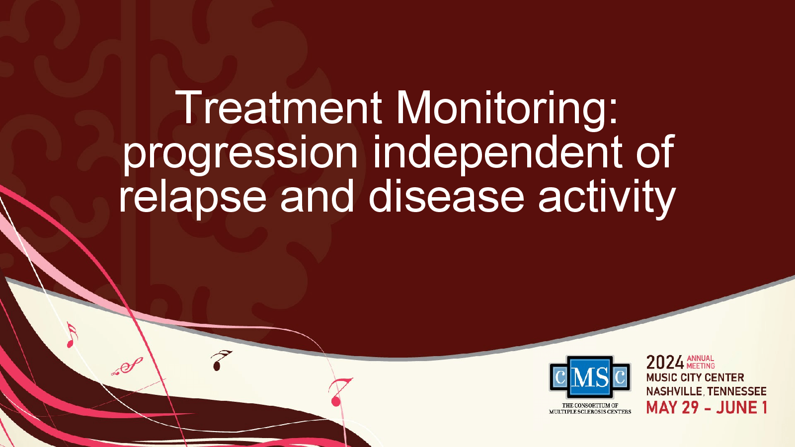 Slide 17: Treatment Monitoring: progression independent of relapse and disease activity
