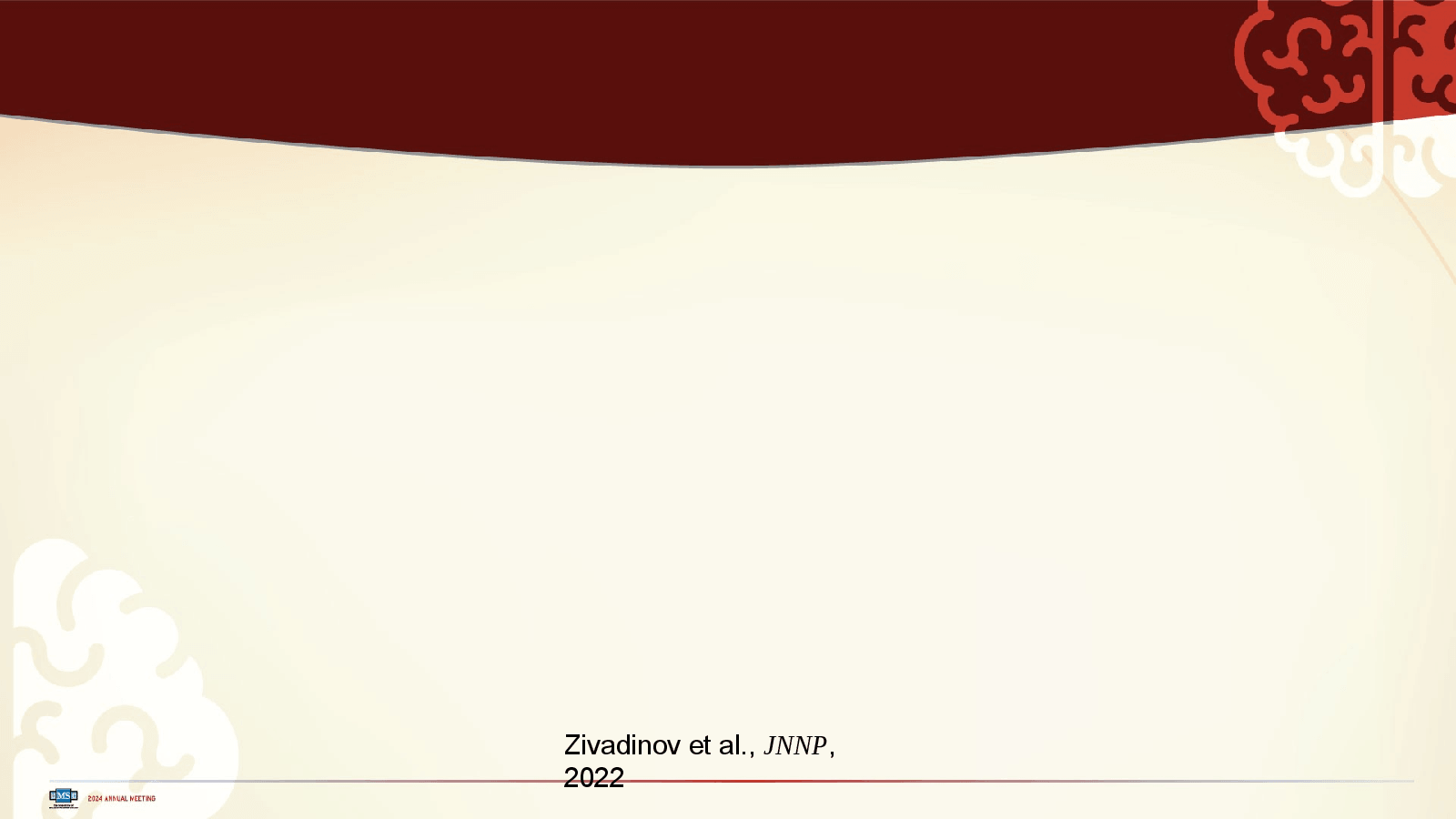 Slide 24: Zivadinov et al., JNNP, 2022
