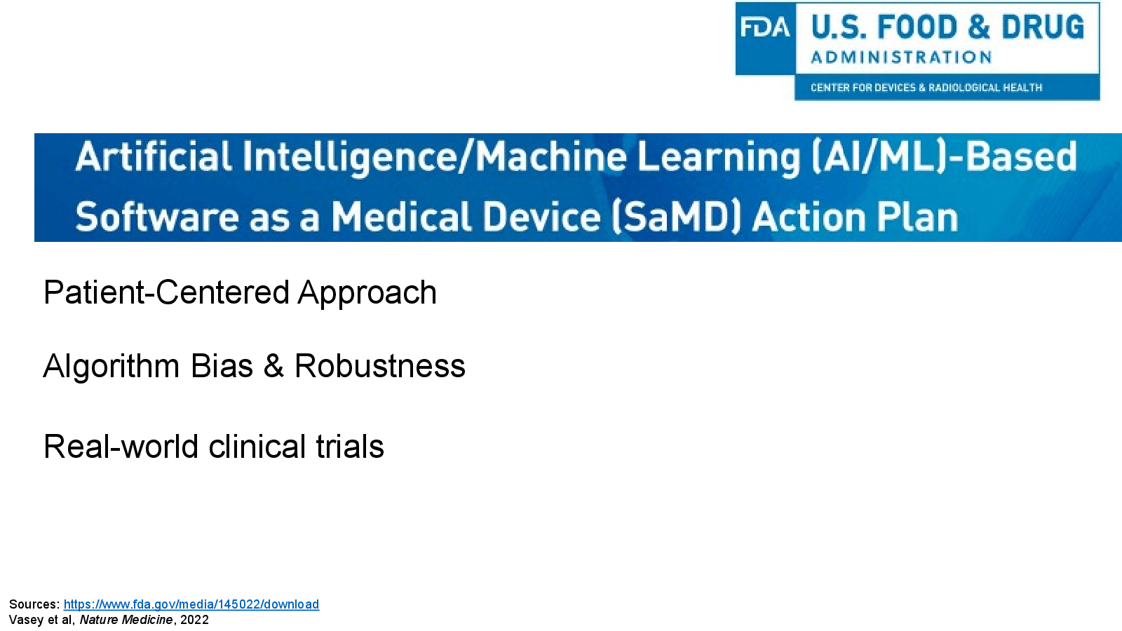 Slide 24: Vasey et al, Nature Medicine, 2022