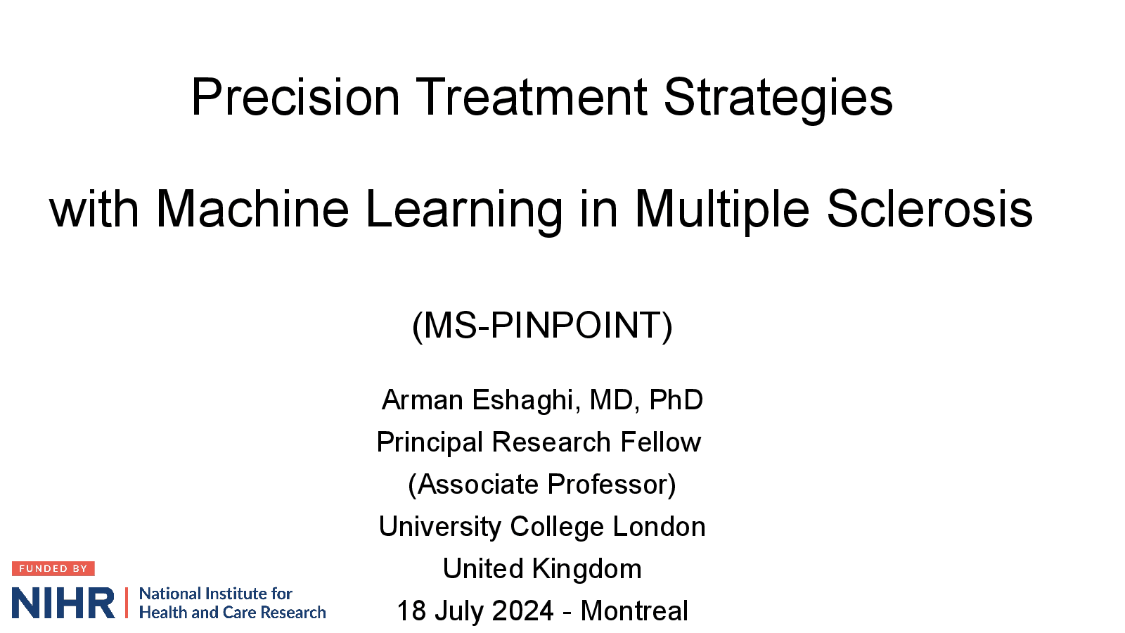 Slide 1: Precision Treatment Strategies with Machine Learning in Multiple Sclerosis (MS-PINPOINT)