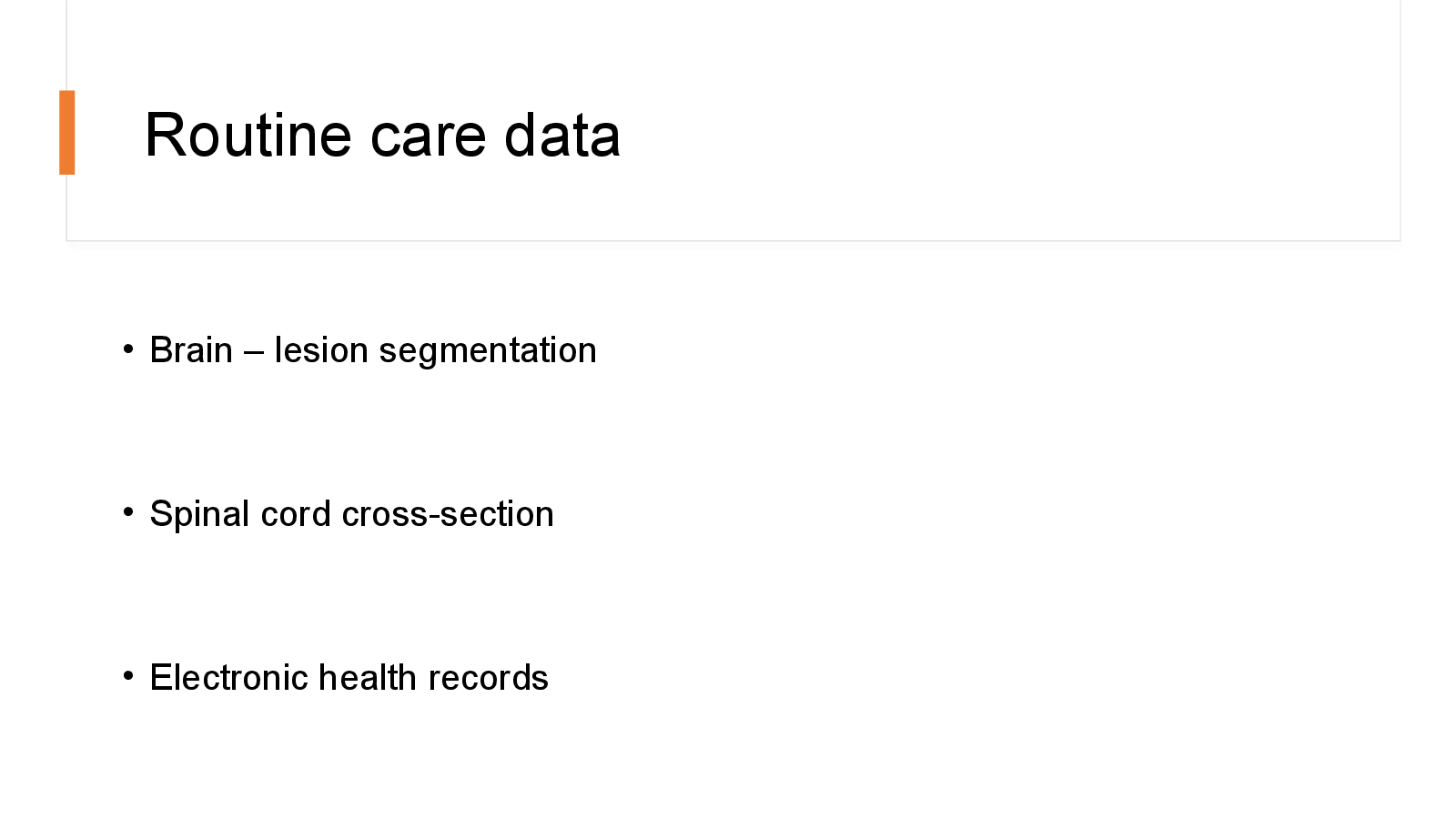 Slide 5: Routine care data