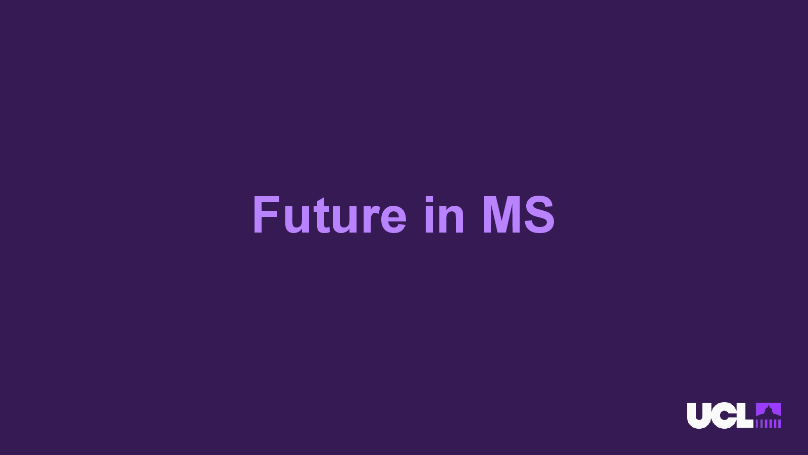 Slide 12: Future in MS