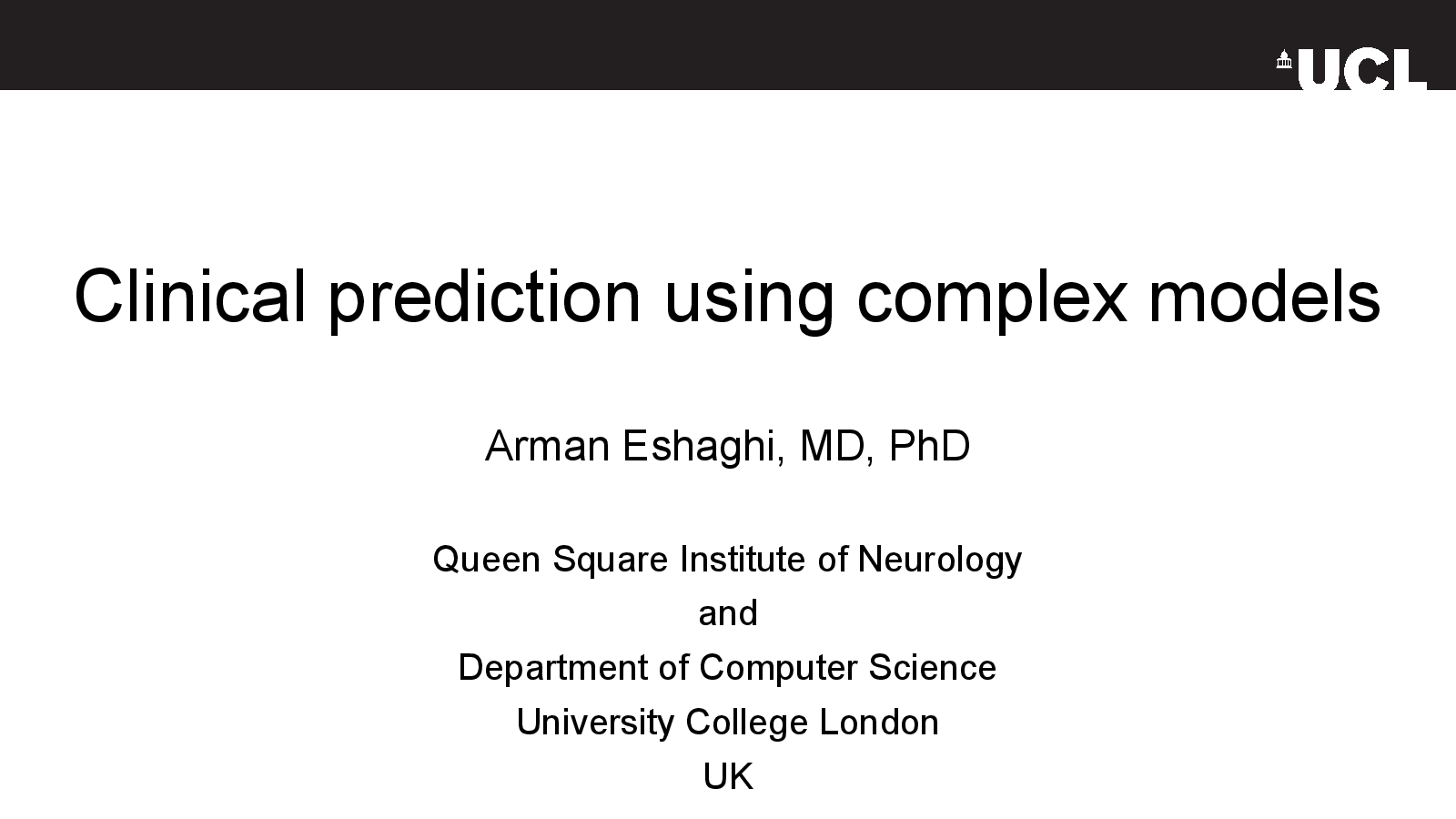 Slide 1: Clinical prediction using complex models